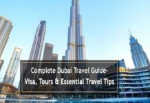 Complete Dubai Travel Guide: Visa, Tours & Essential Travel Tips Complete Dubai Travel Guide: Visa, Tours & Essential Travel Tips